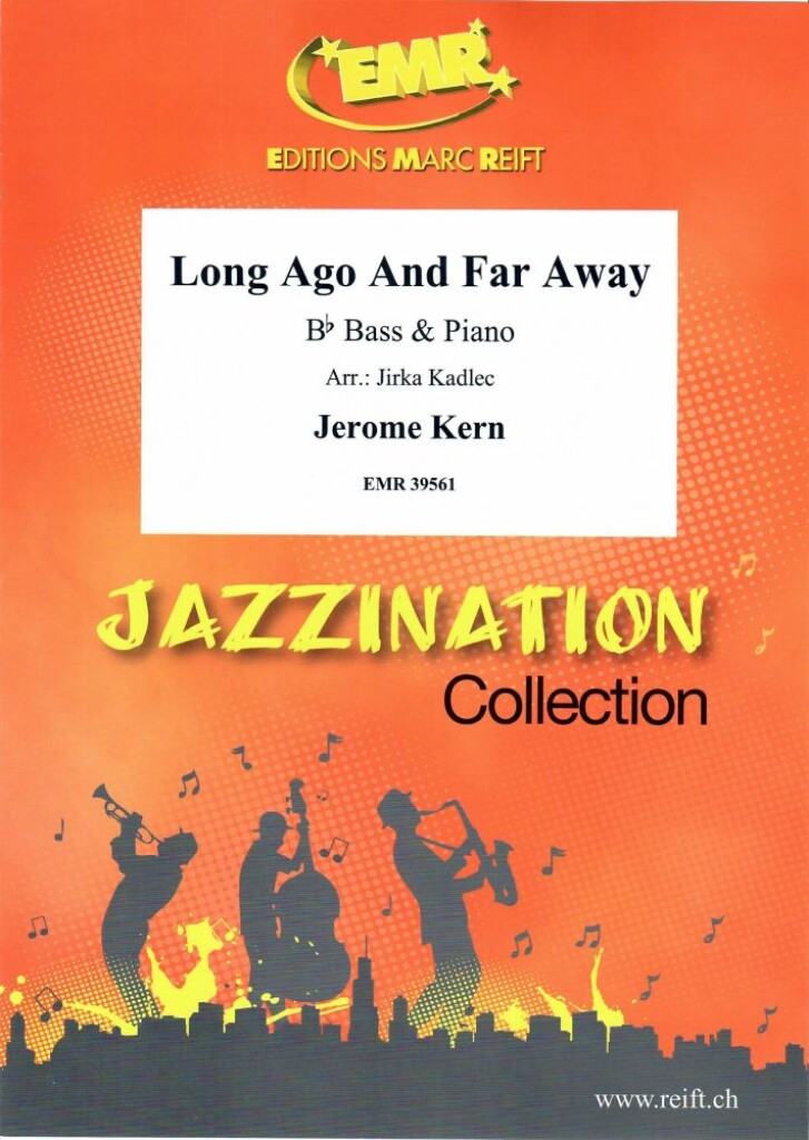 Long Ago And Far Away